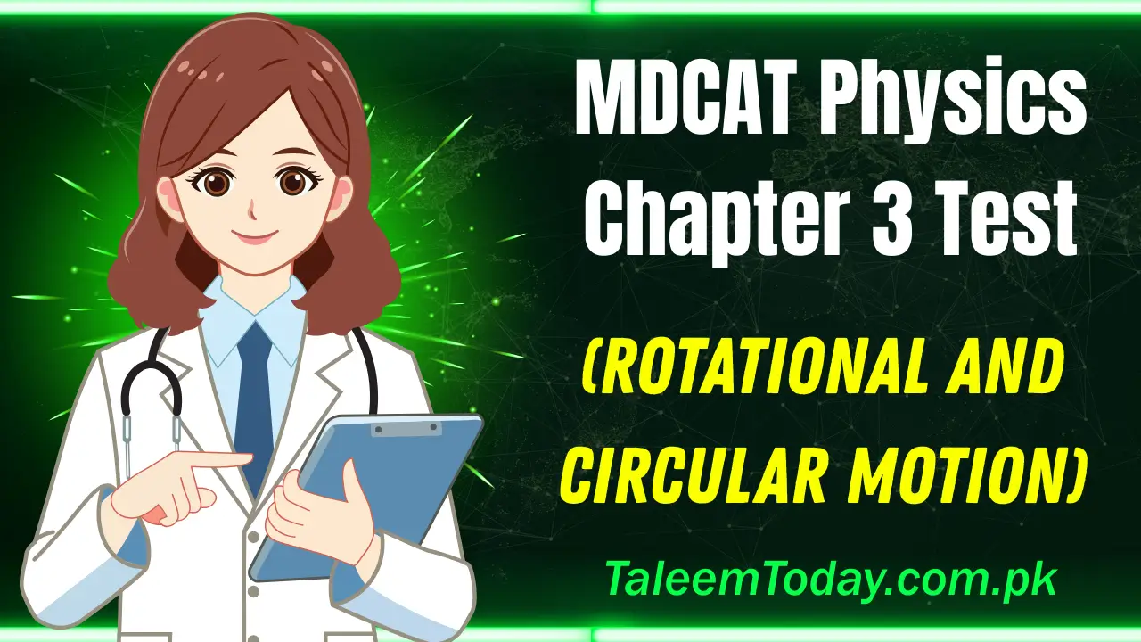 MDCAT Physics Chapter 3 Test