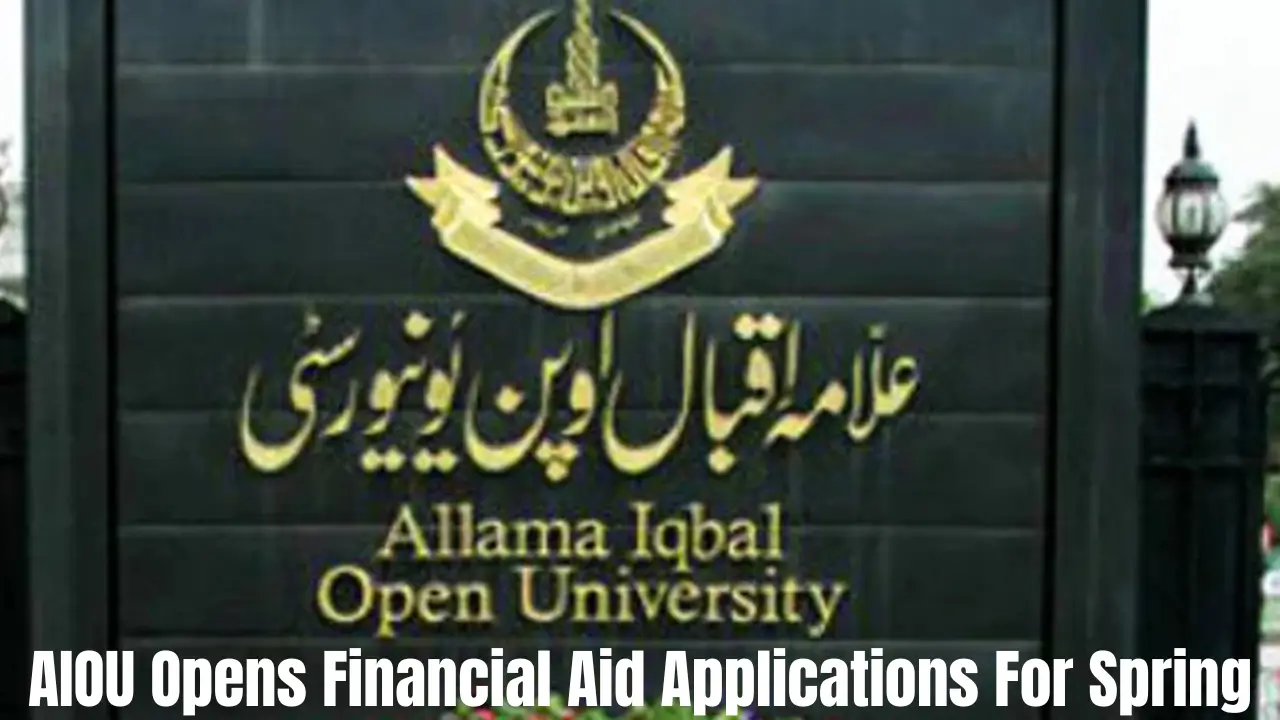 AIOU Opens Financial Aid Applications For Spring