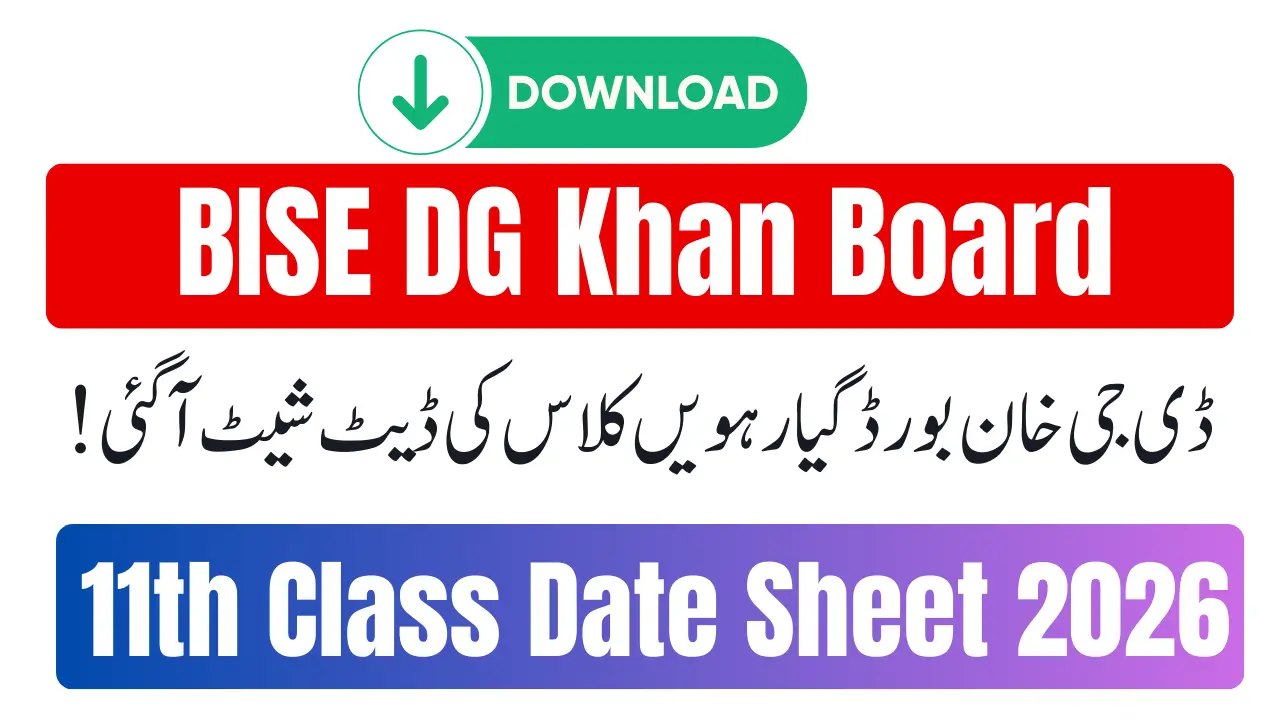 BISE DG Khan Board 11th Class Date Sheet 2026