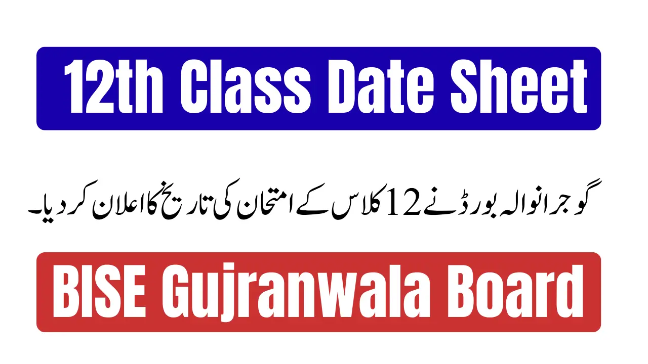 BISE Gujranwala 12th Class Date Sheet 2026