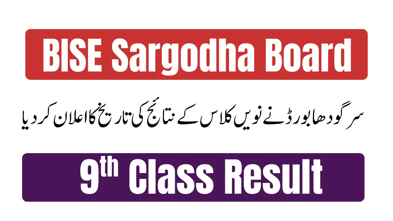 9th Class Result Date BISE Sargodha Board